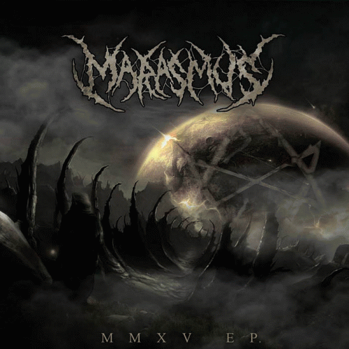 Marasmus : MMXV E​.​P.
